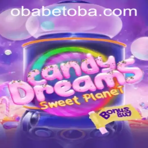 CandyDreamsSweetPlanet: A Tantalizing Journey in the World of Obabet